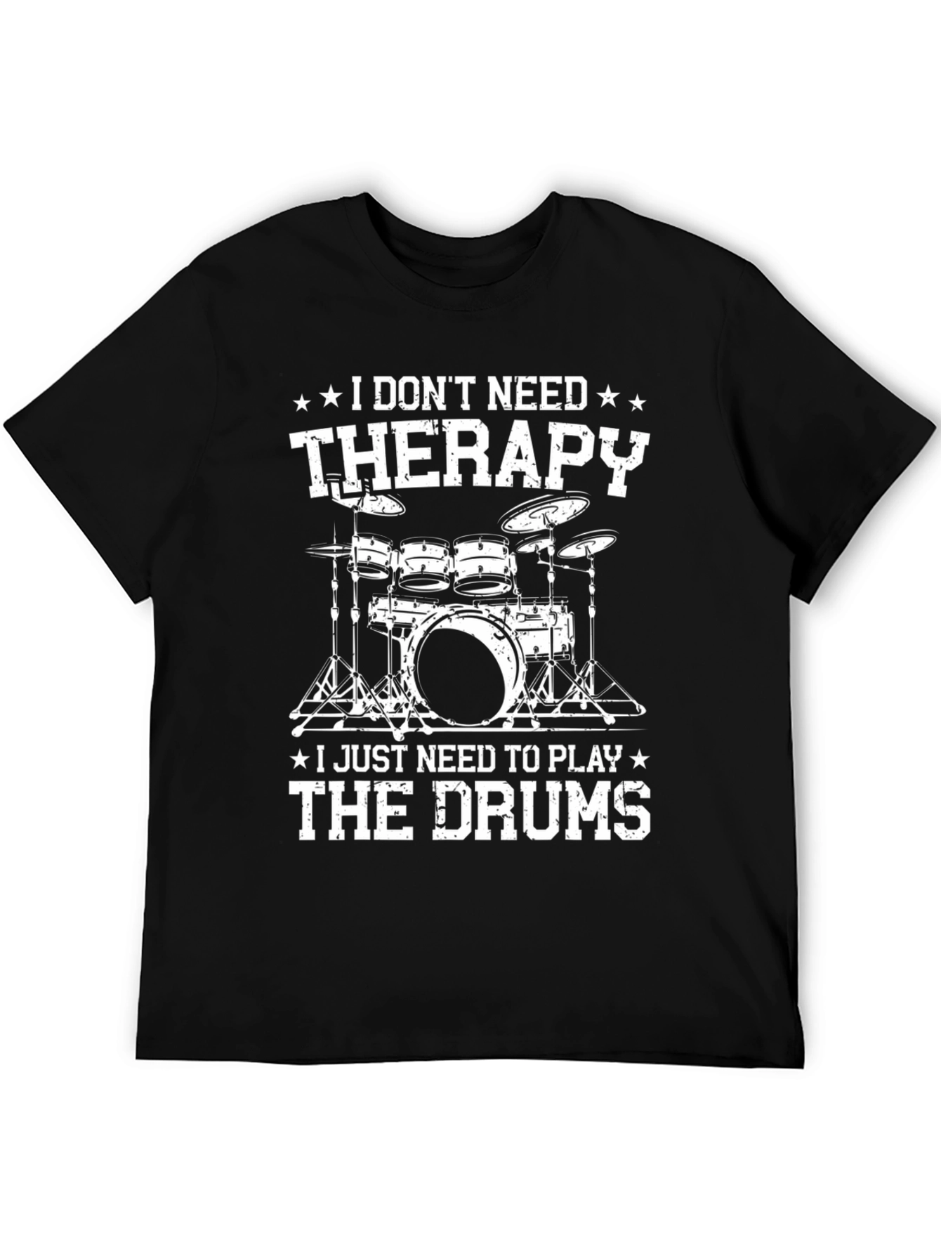 Drummer Therapy T-Shirt: Play the Drums!
