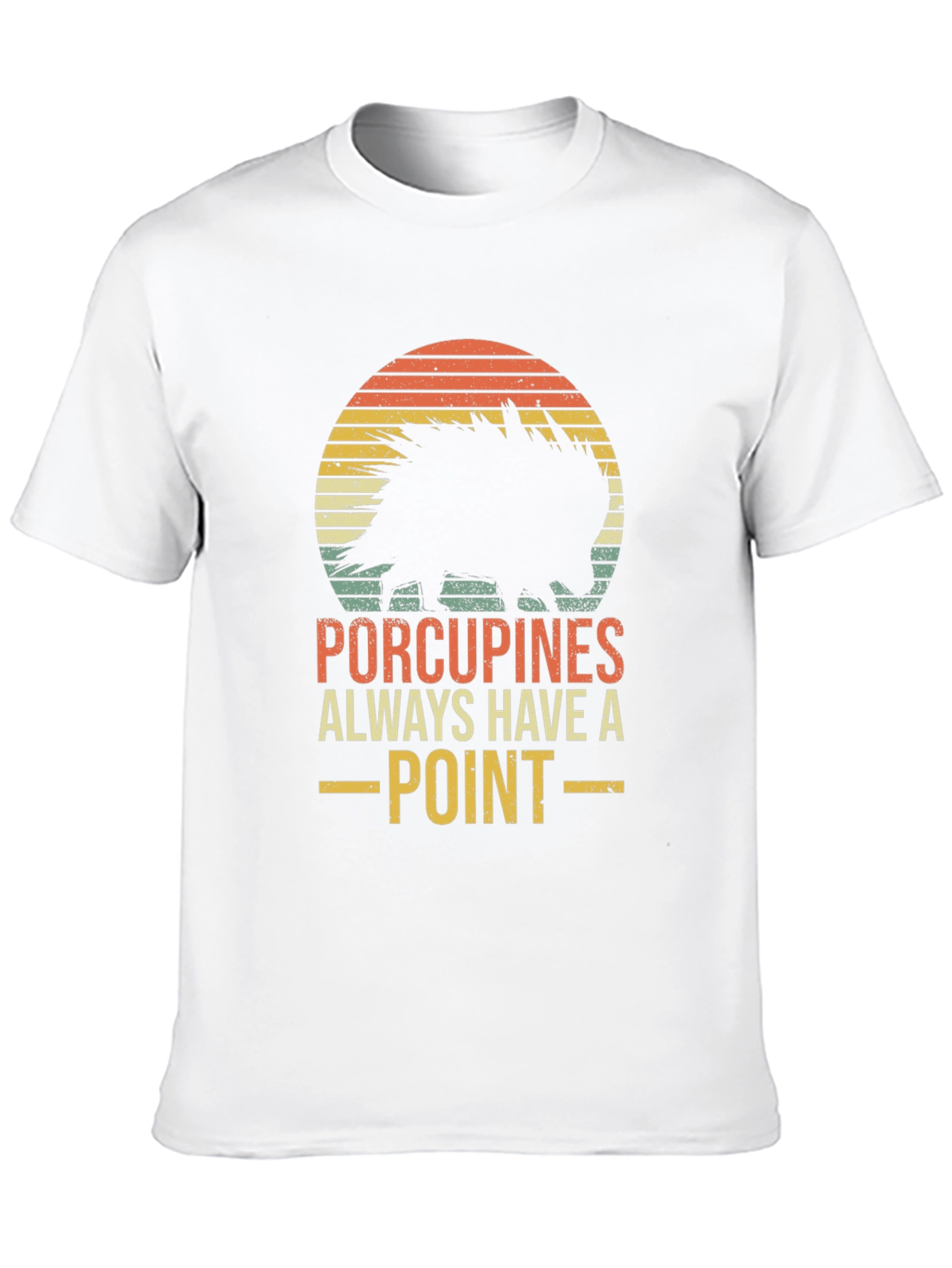 Porcupines Always Have A Point Graphic Tee