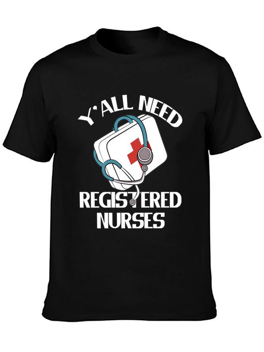 Yall Need Registered Nurses Graphic Tee