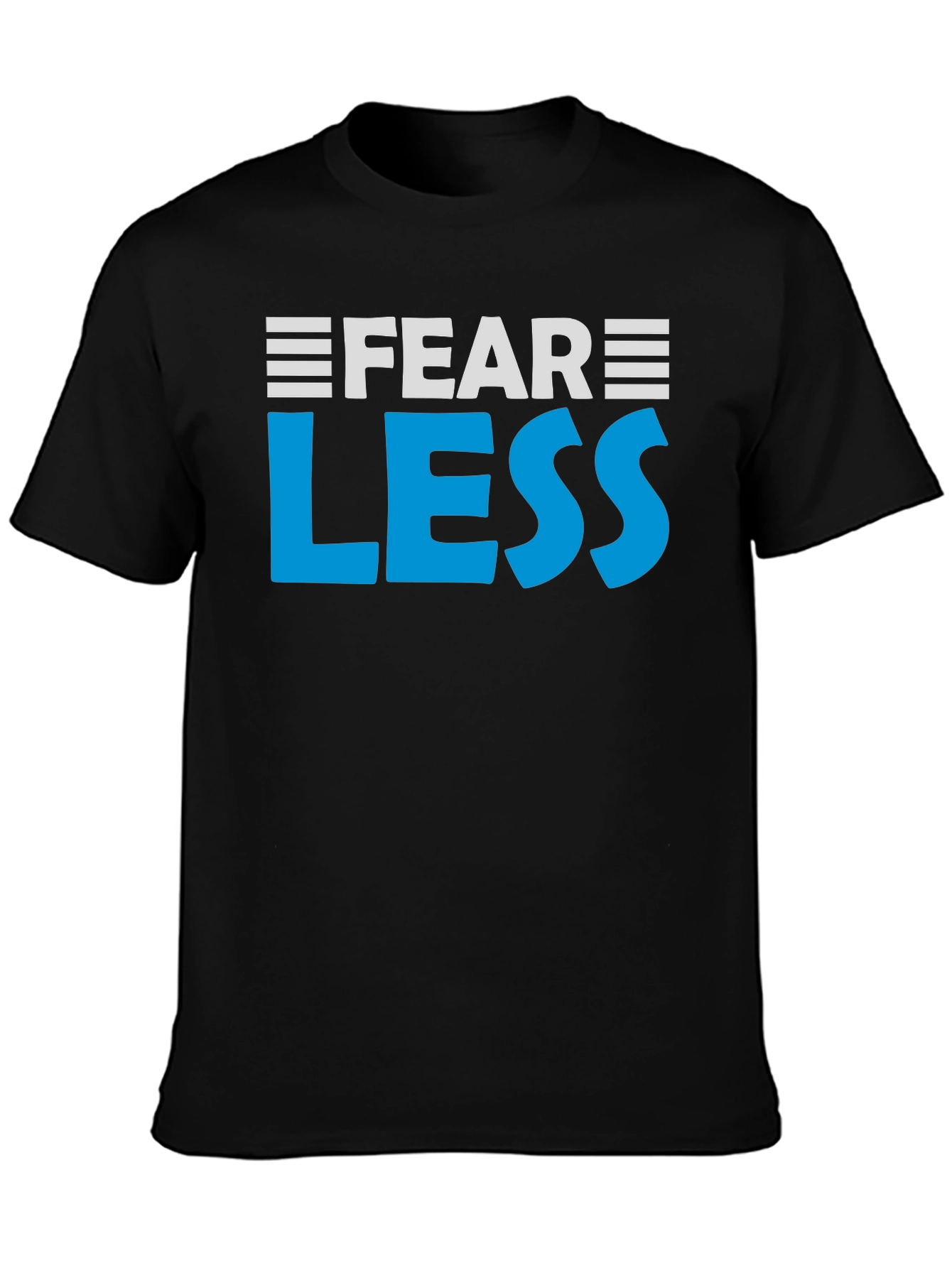 Fear Less Graphic Tee - Motivational Black T-Shirt