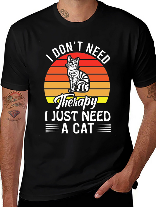 I Dont Need Therapy I Just Need A Cat T-Shirt