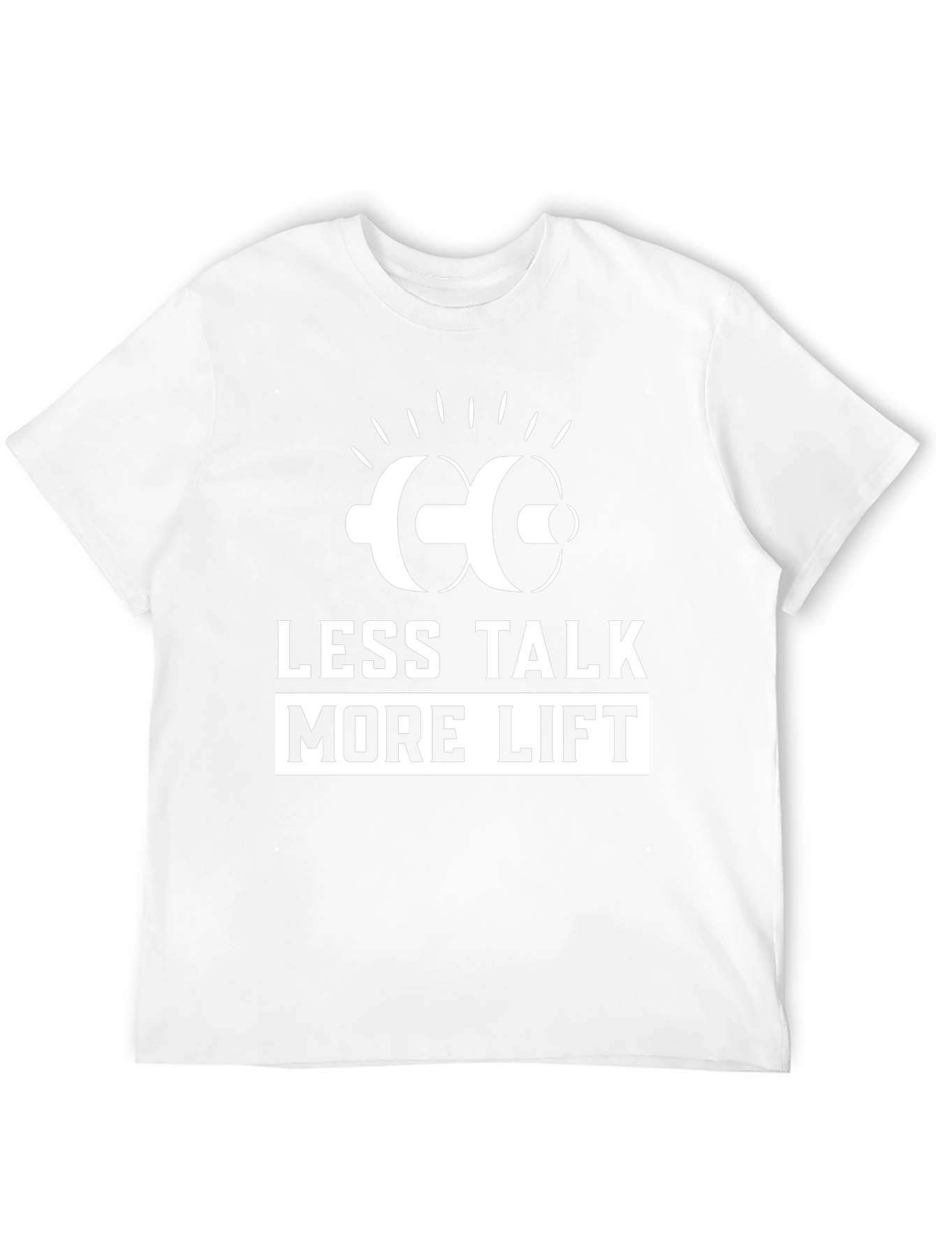 Less Talk More Lift Gym T-Shirt