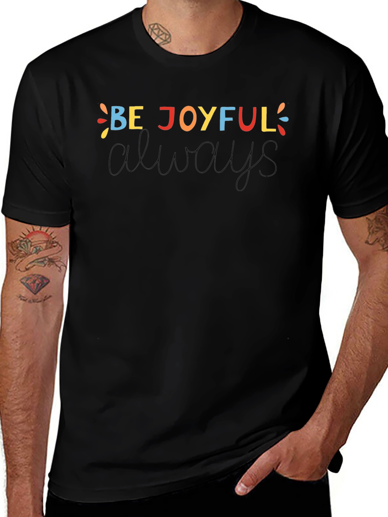 Be Joyful Always T-Shirt - Unisex Crew Neck