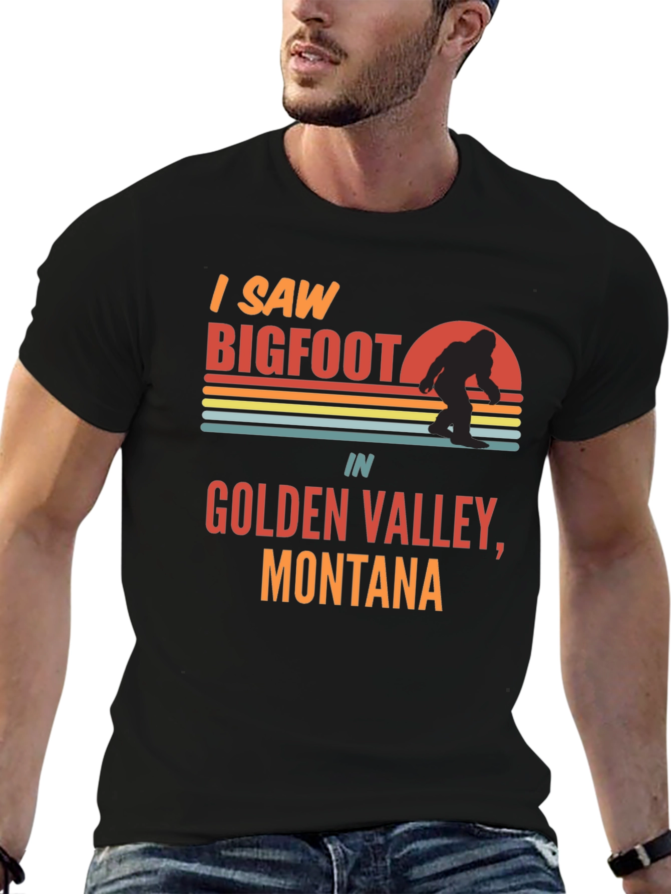 I Saw Bigfoot T-Shirt - Golden Valley Montana