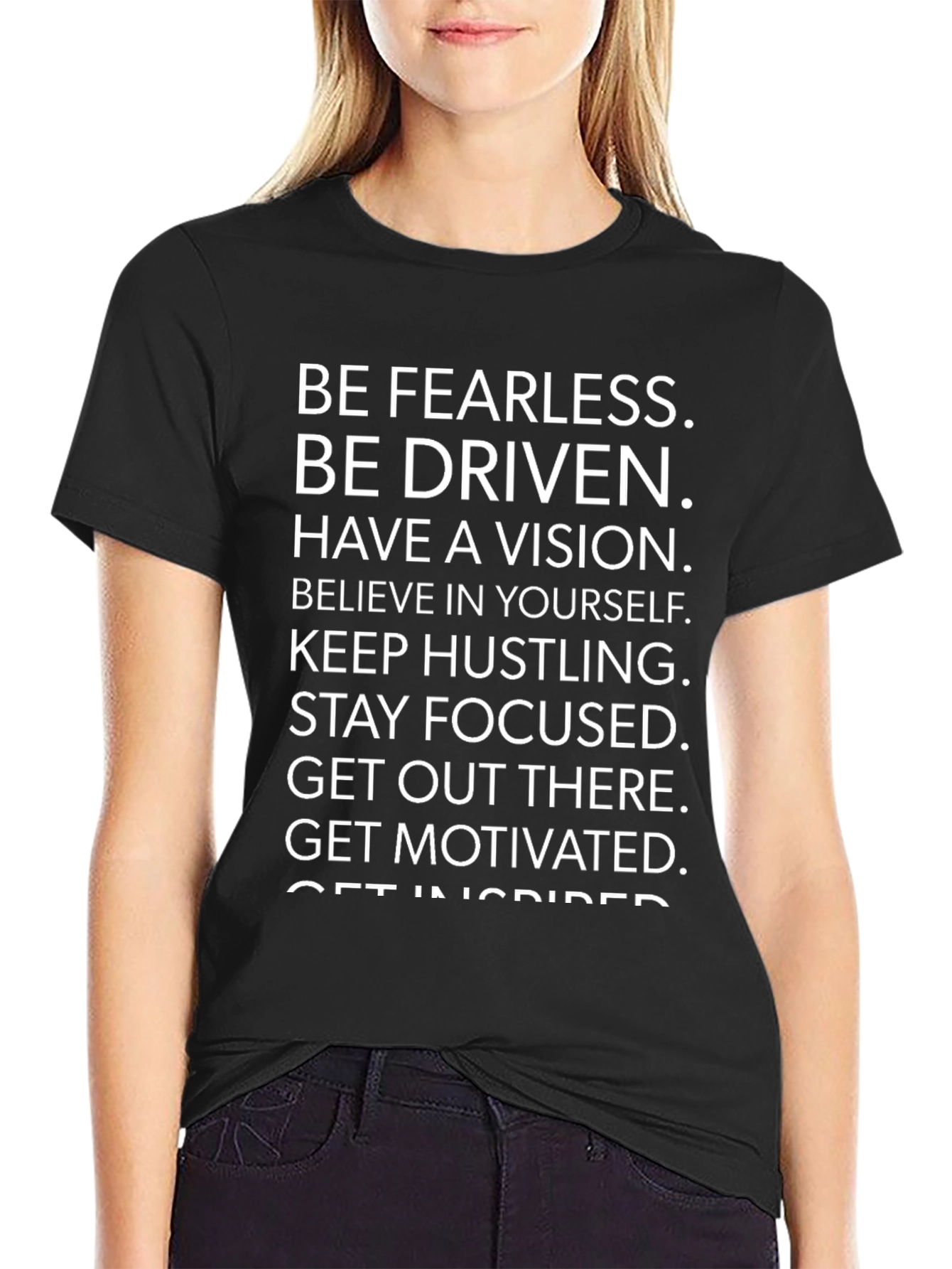 Motivational T-Shirt: Be Fearless Be Driven