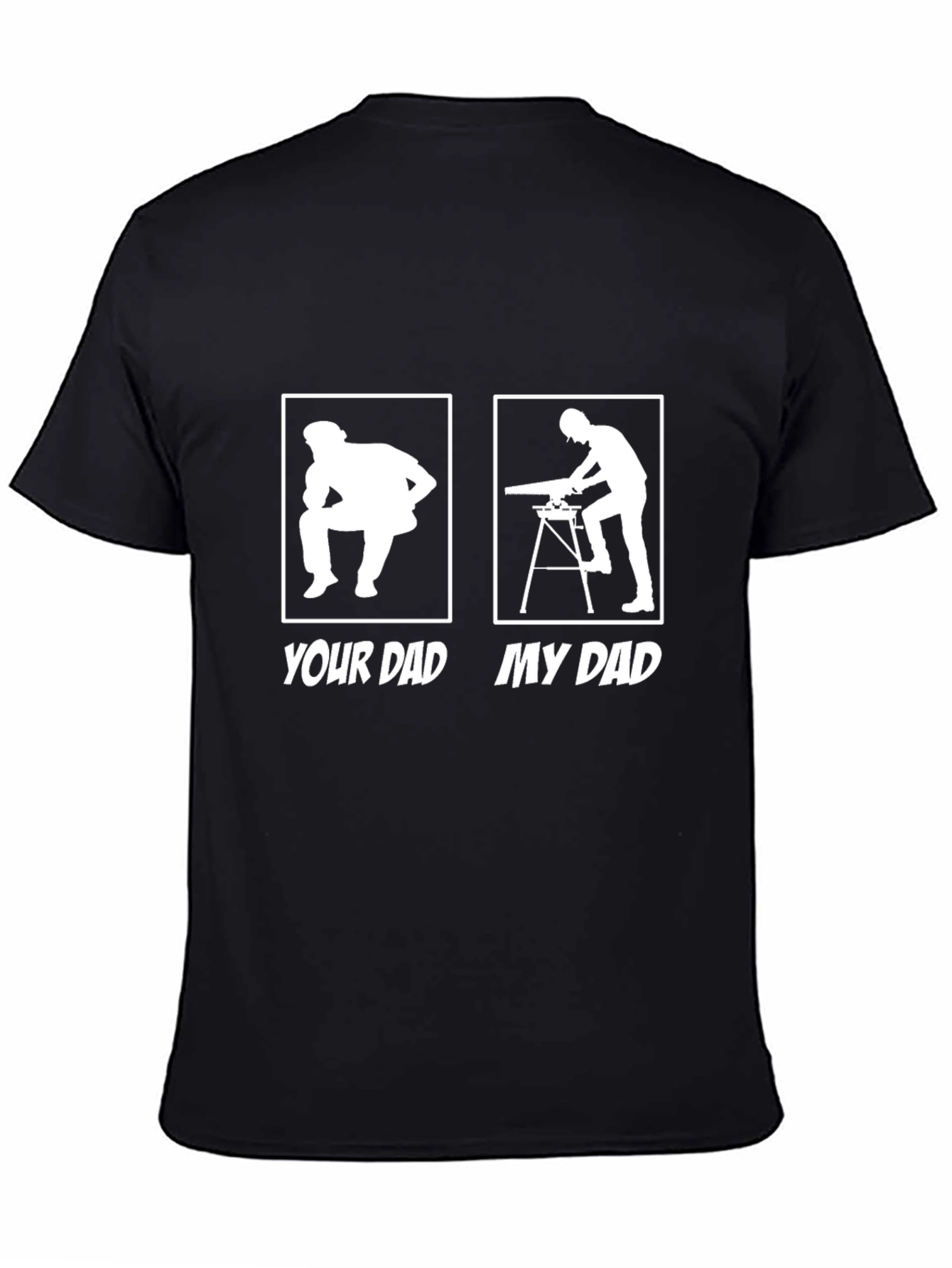 Your Dad vs. My Dad Funny Carpenter T-Shirt