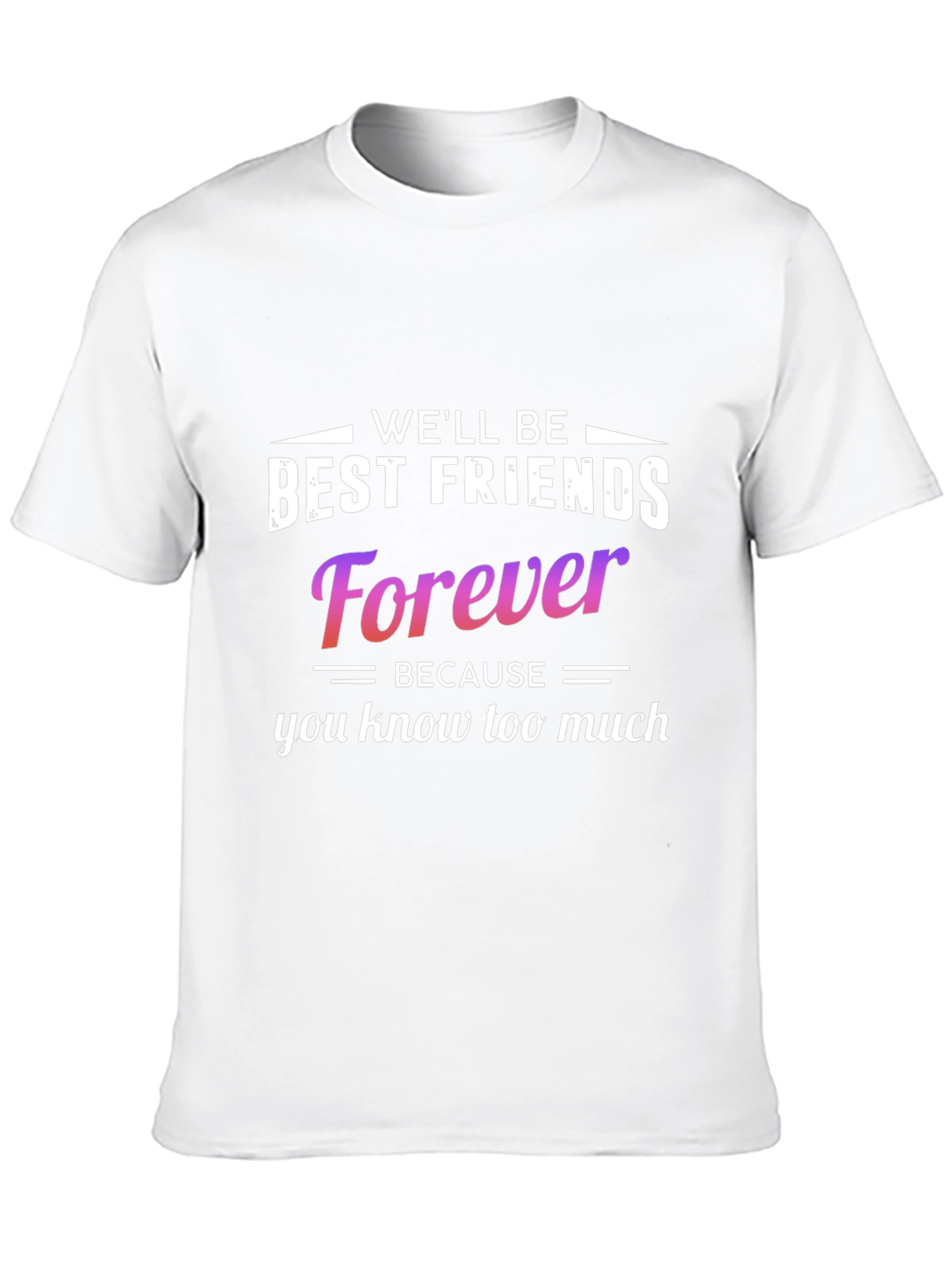 Funny Best Friends Forever Graphic Tee
