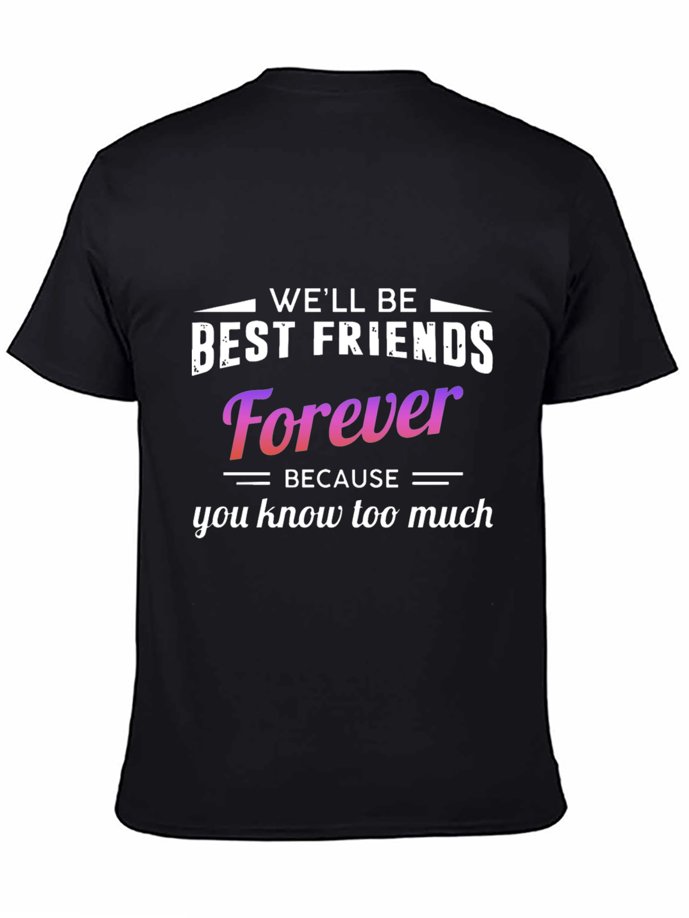 Funny Best Friends Forever Graphic Tee