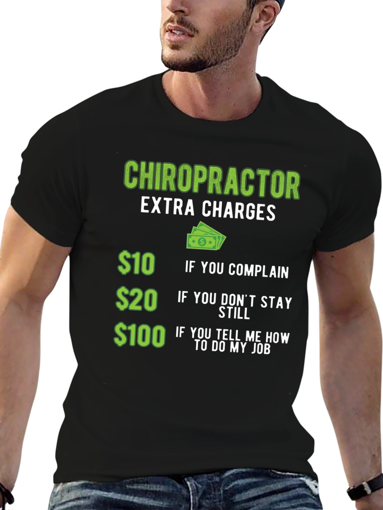 Chiropractor Extra Charges T-Shirt