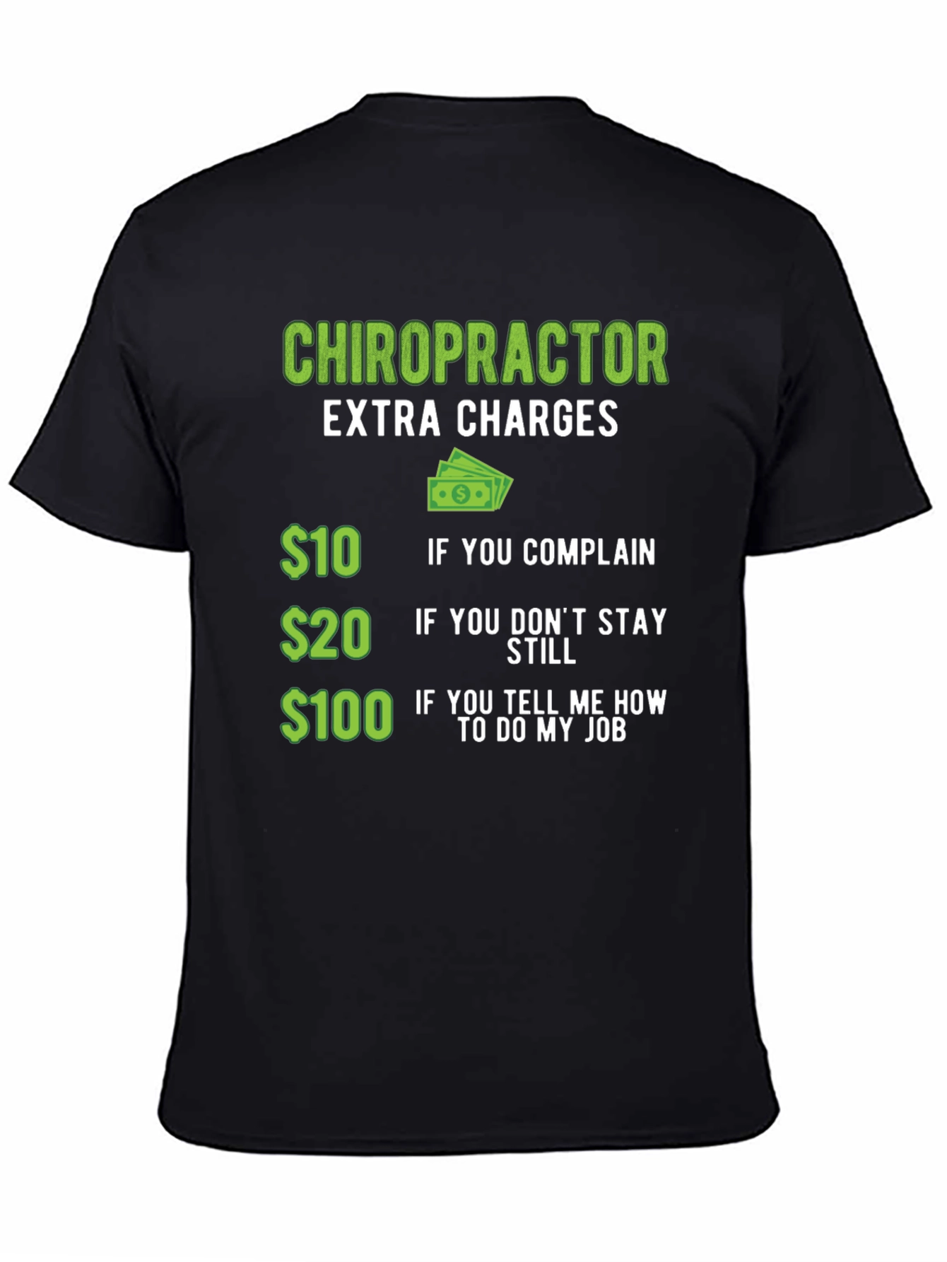 Chiropractor Extra Charges T-Shirt