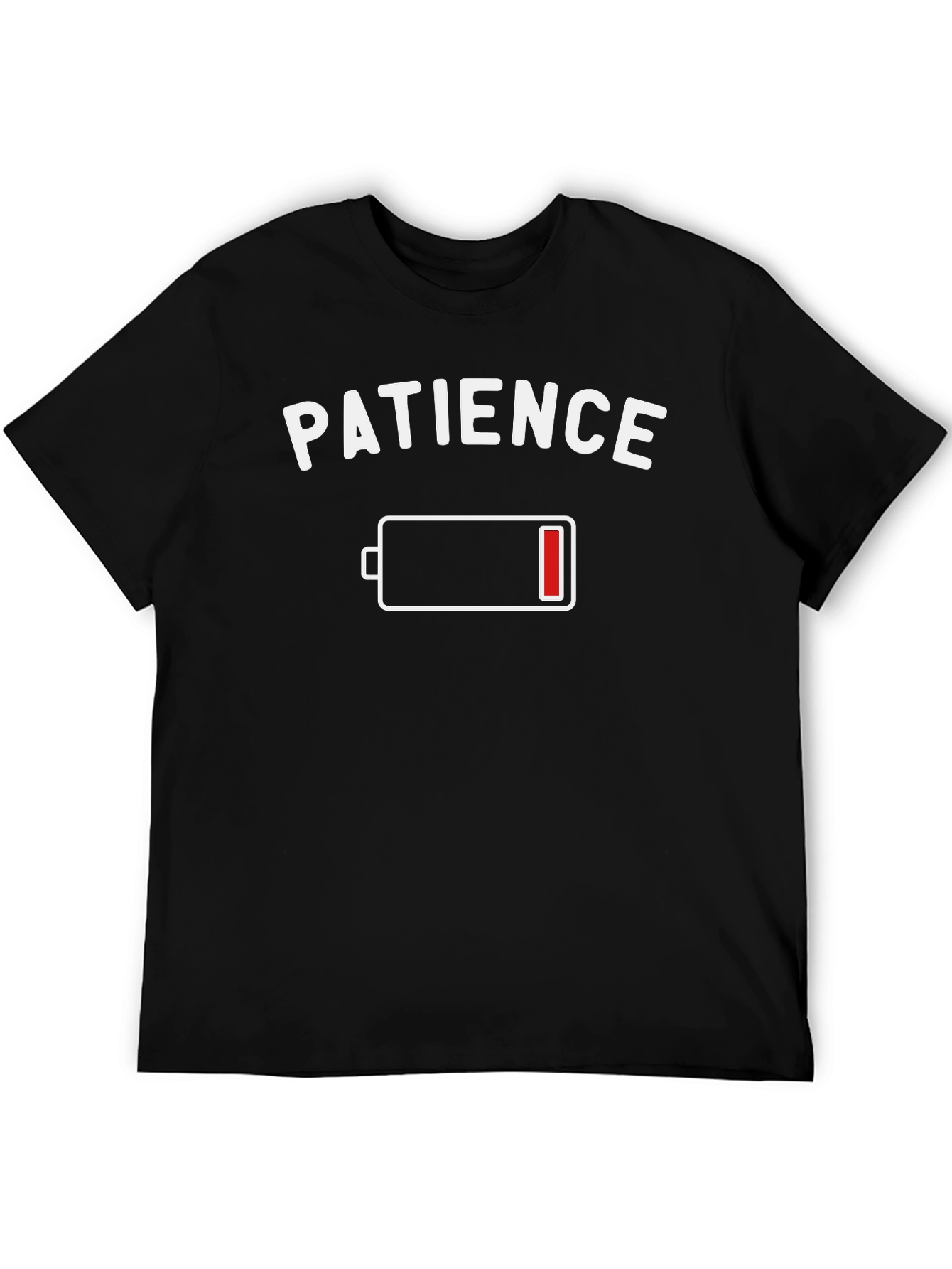 Patience Low Battery Graphic Tee - Funny Sarcastic T-Shirt