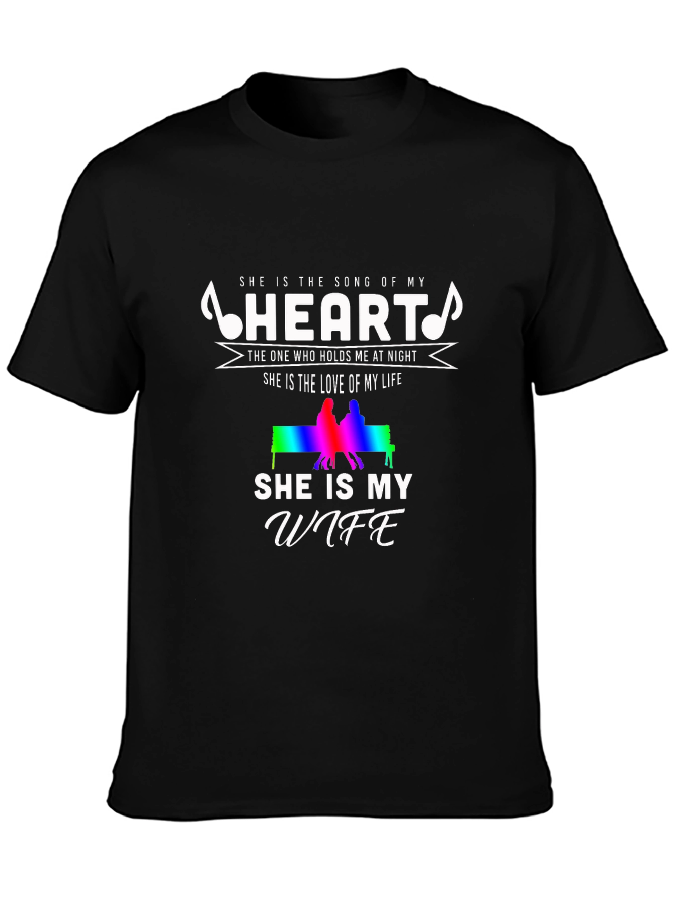 Song of My Heart Wife T-Shirt