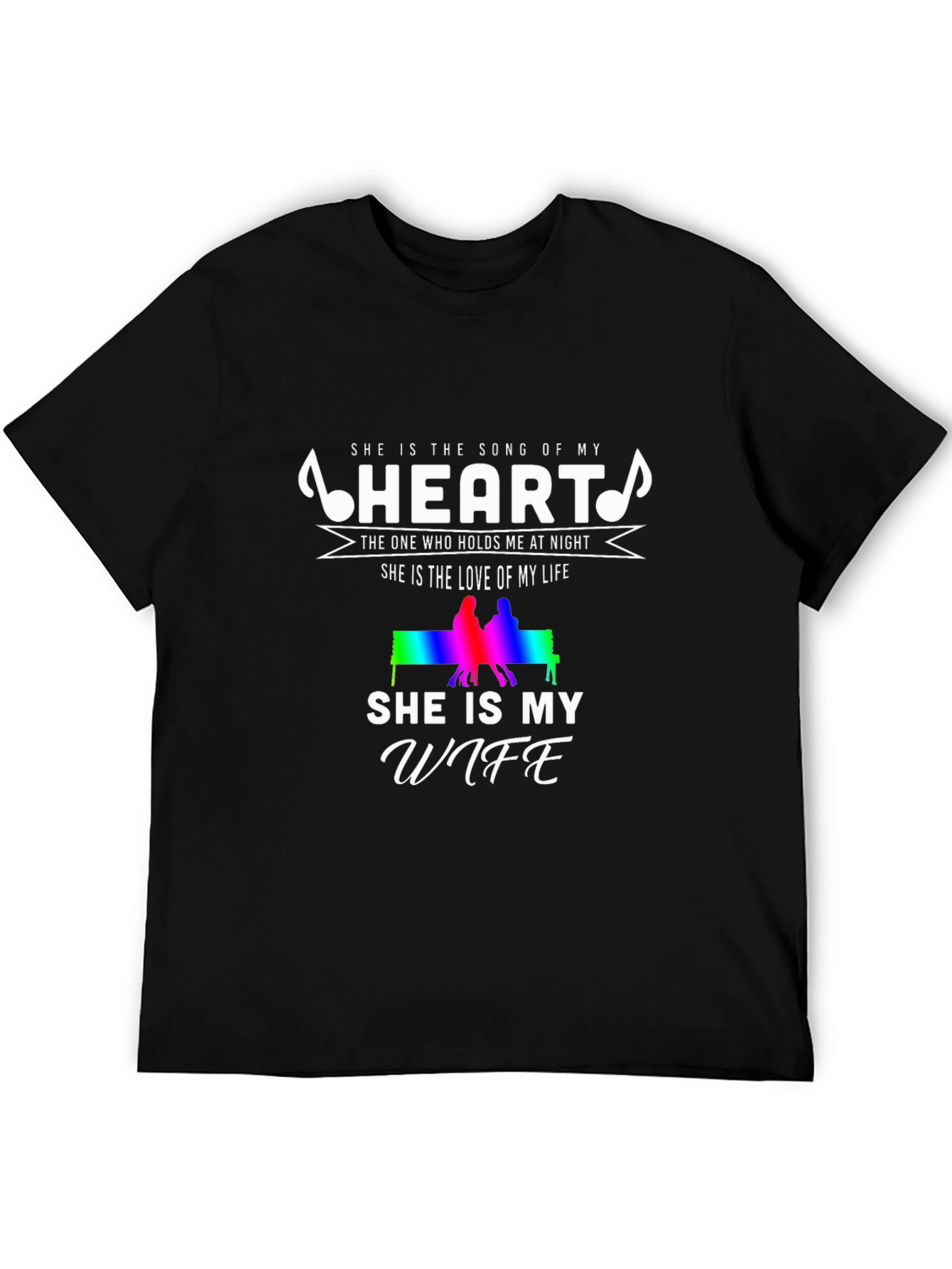 Song of My Heart Wife T-Shirt