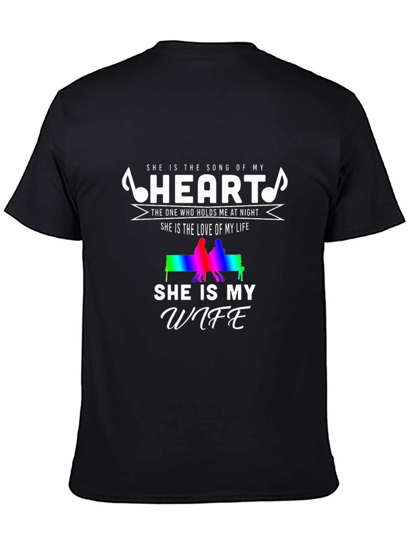 Song of My Heart Wife T-Shirt