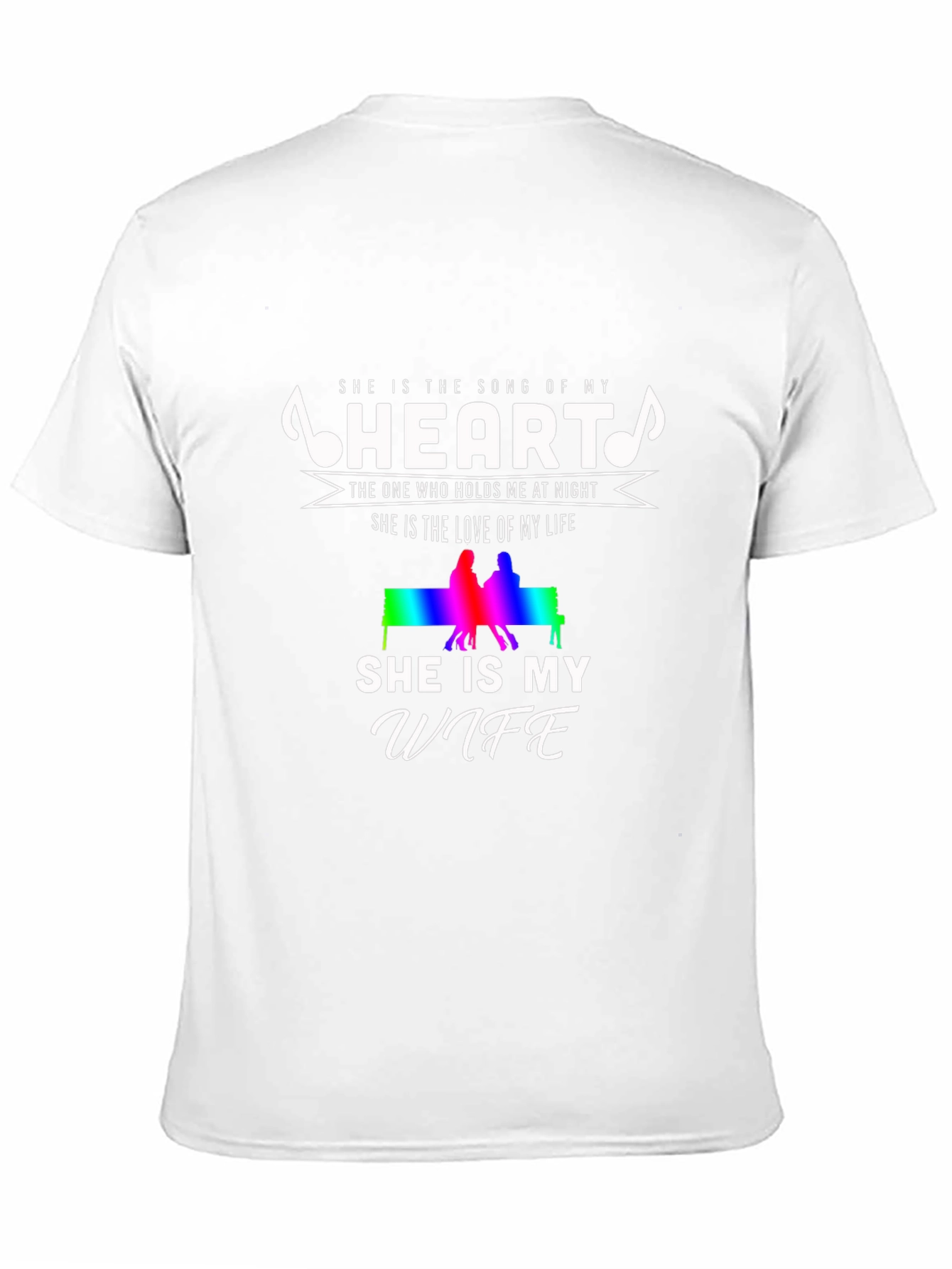 Song of My Heart Wife T-Shirt