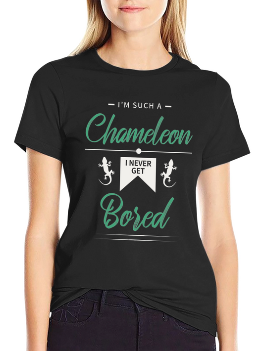 Im Such a Chameleon T-Shirt