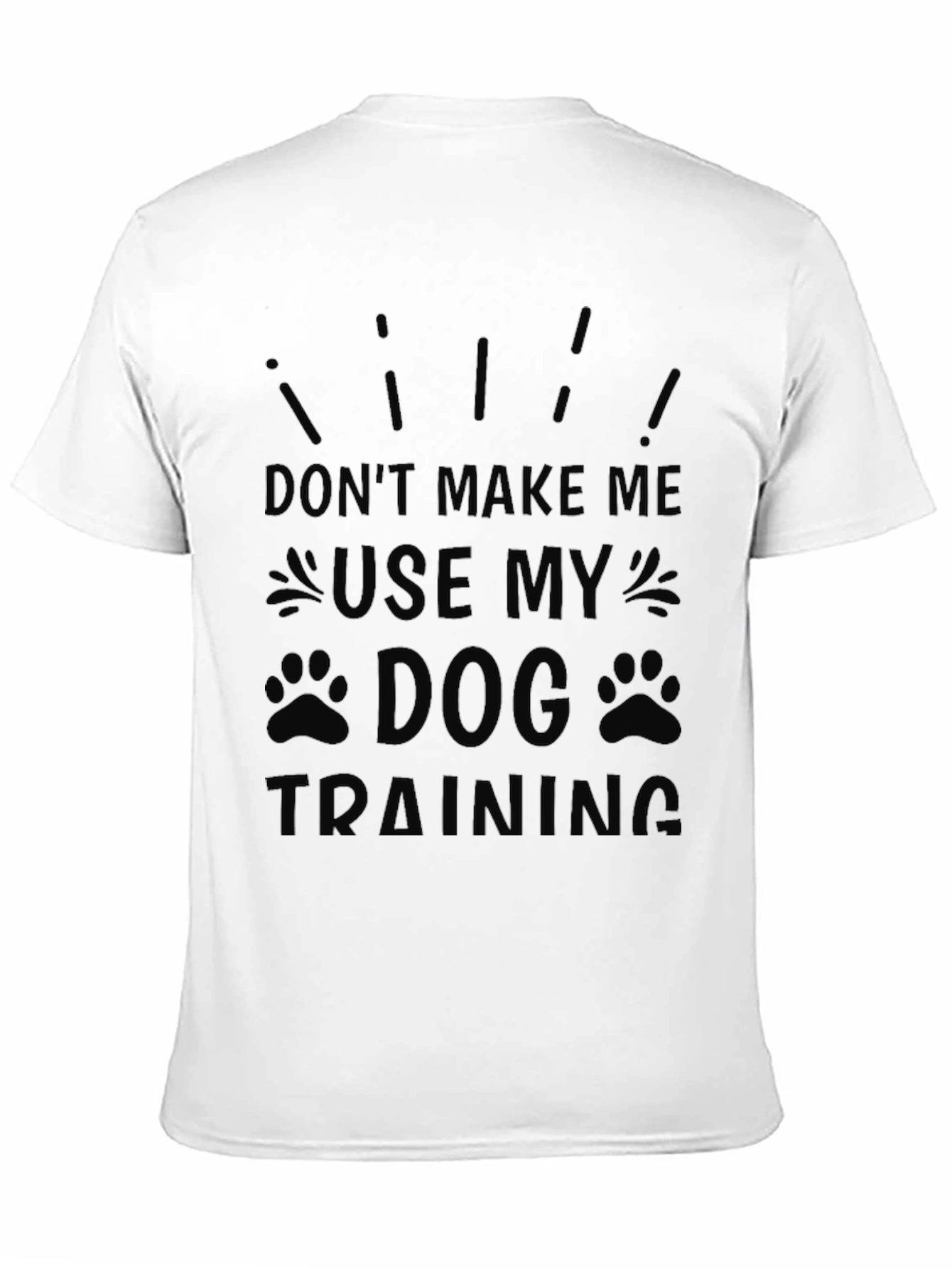 Dog Training Funny Black T-Shirt