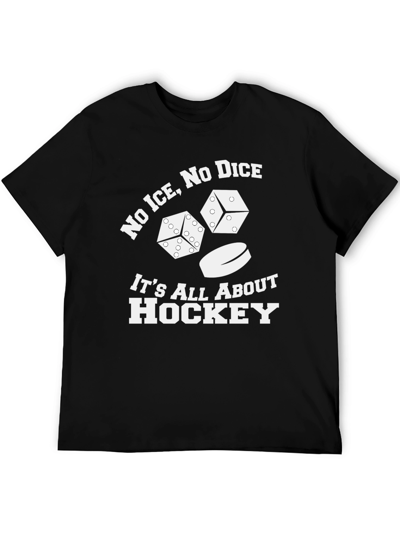 No Ice No Dice Hockey T-Shirt