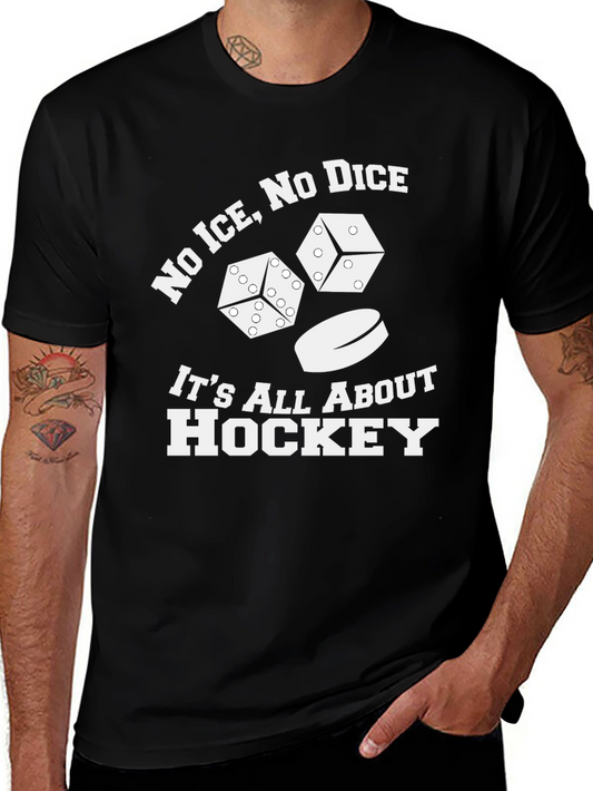 No Ice No Dice Hockey T-Shirt