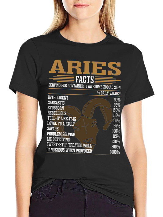 Aries Zodiac Sign Funny Facts T-Shirt