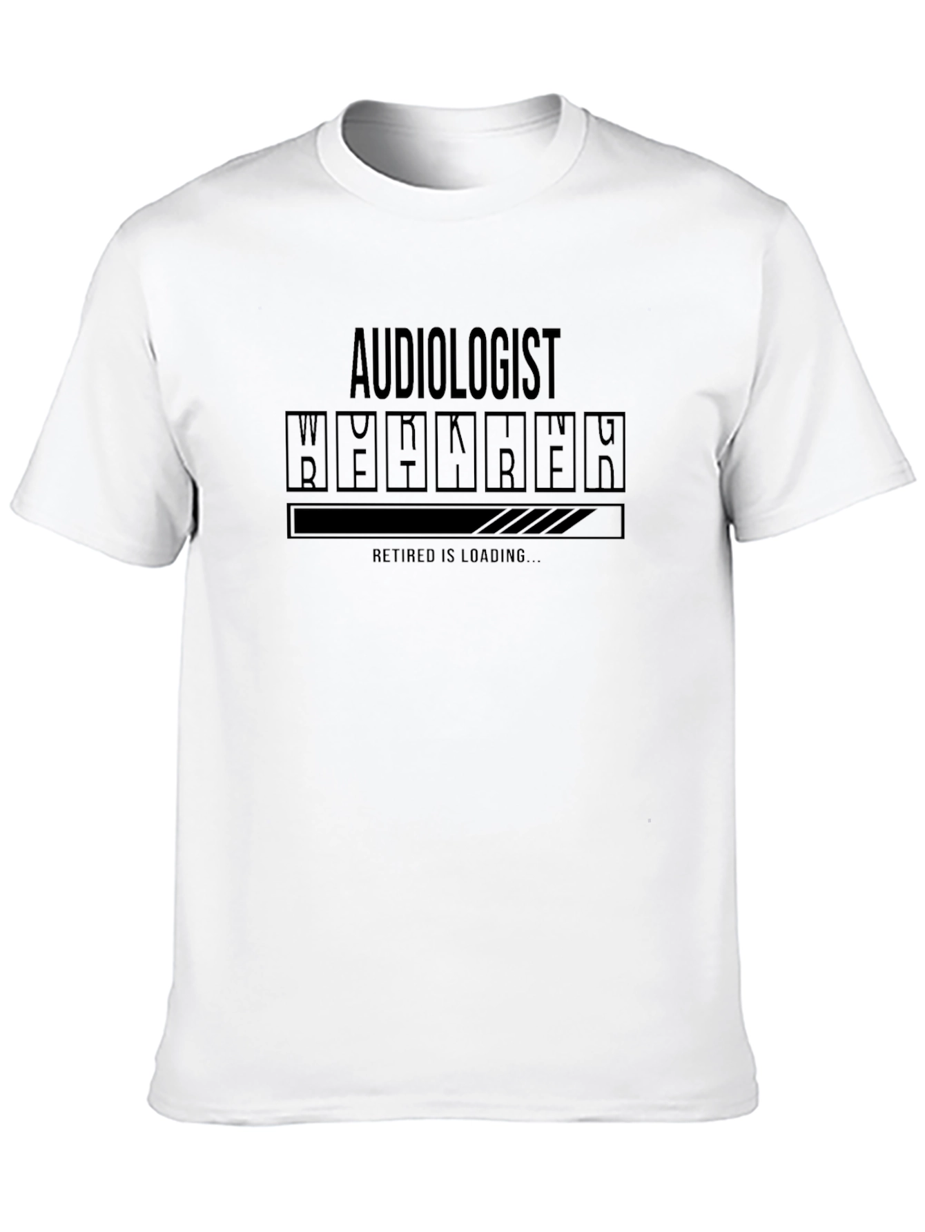 Audiologist Retirement Loading Funny T-Shirt