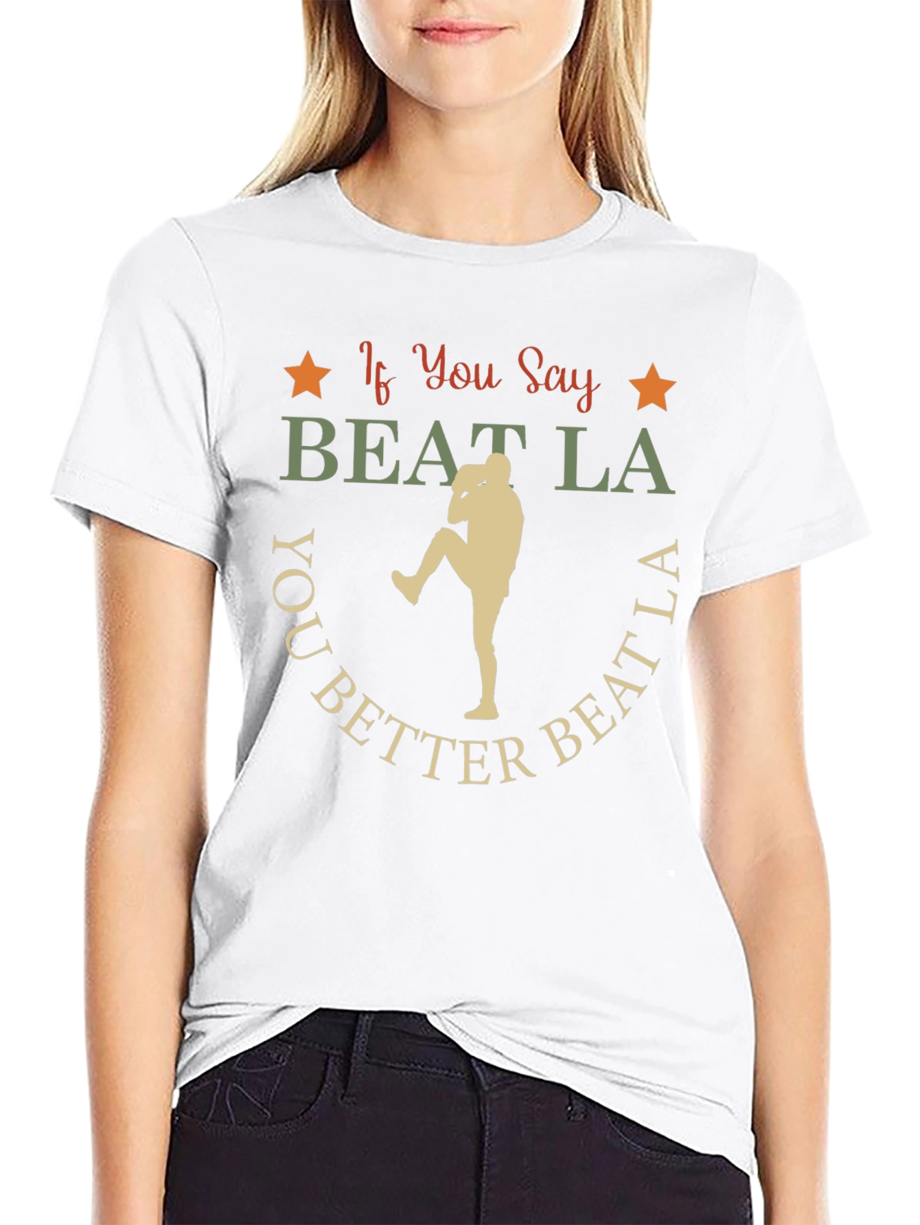 If You Say Beat LA T-Shirt