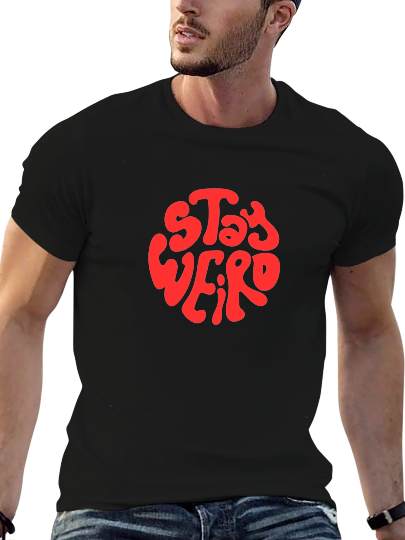 Stay Weird Graphic T-Shirt - Unisex Cotton Tee