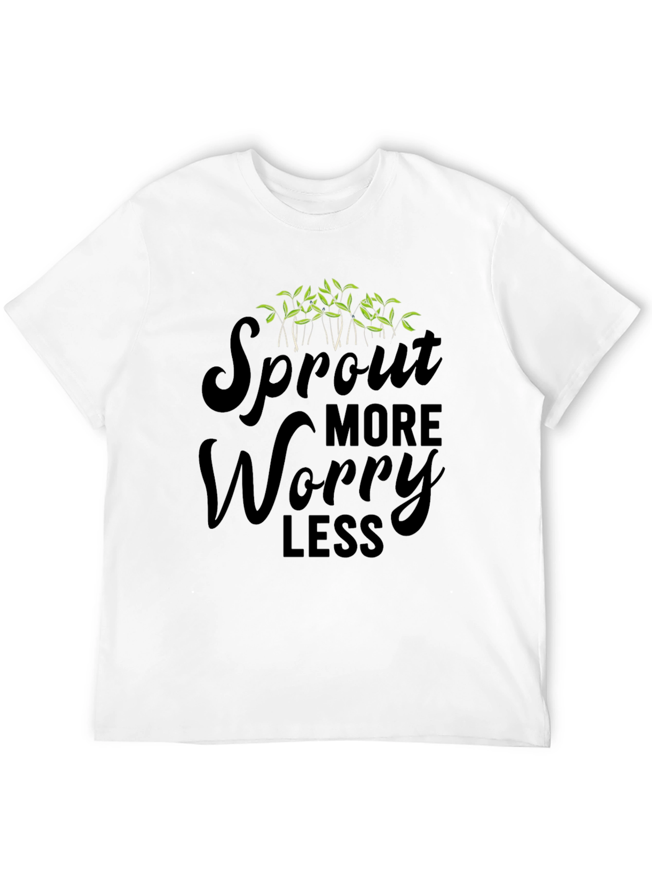 Sprout More Worry Less Black T-Shirt