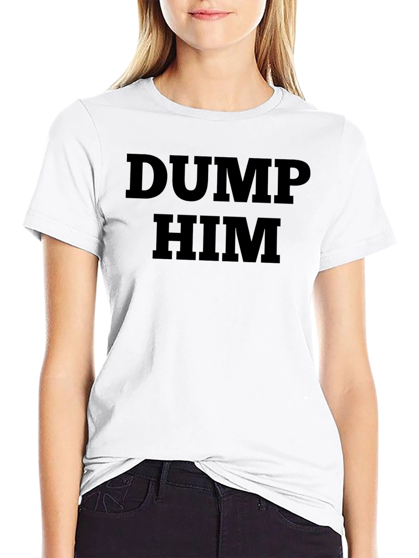 Dump Him Graphic Tee - Trendy Statement Shirt
