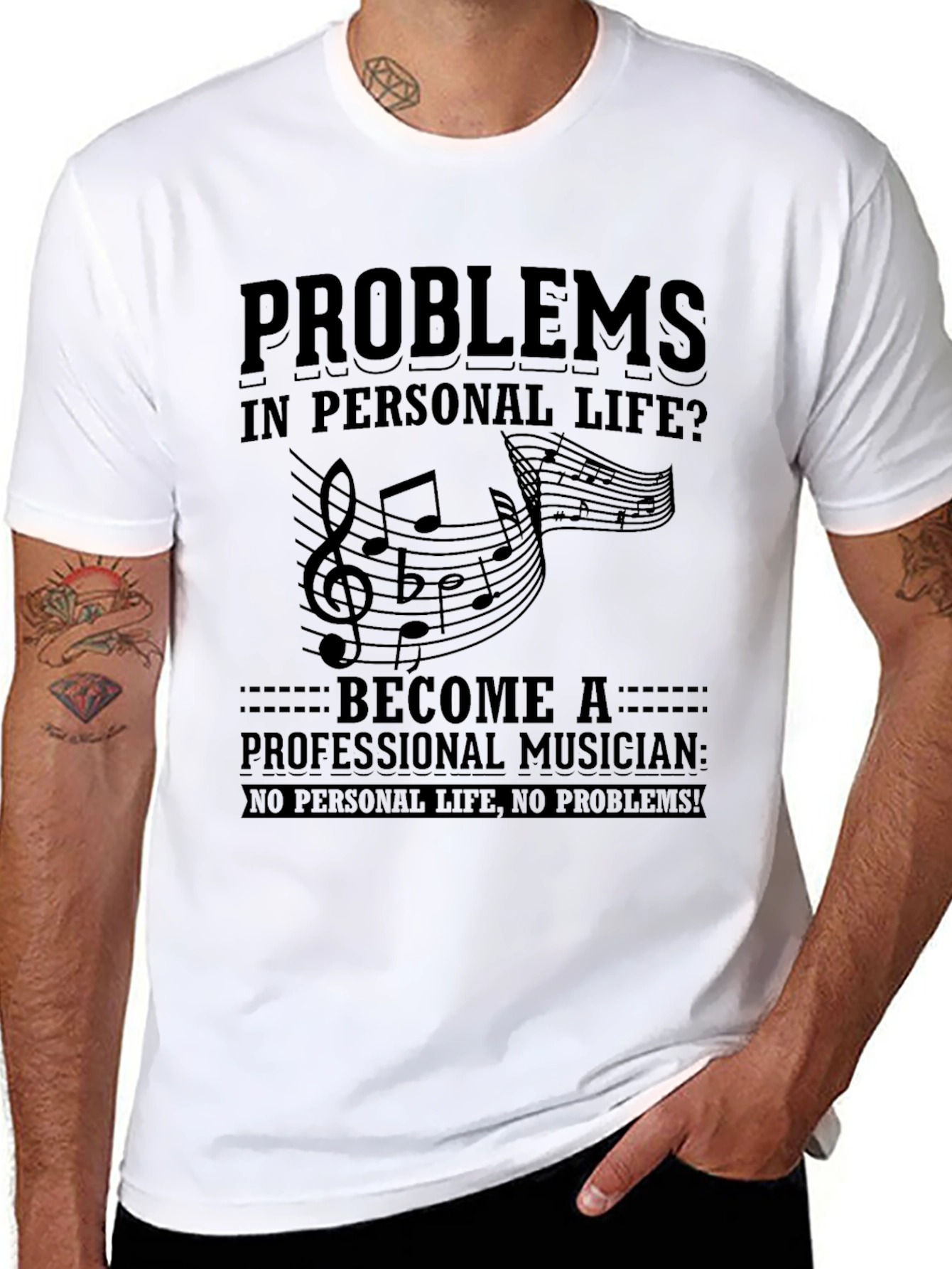 Musicians Humor T-Shirt: No Personal Life No Problems!