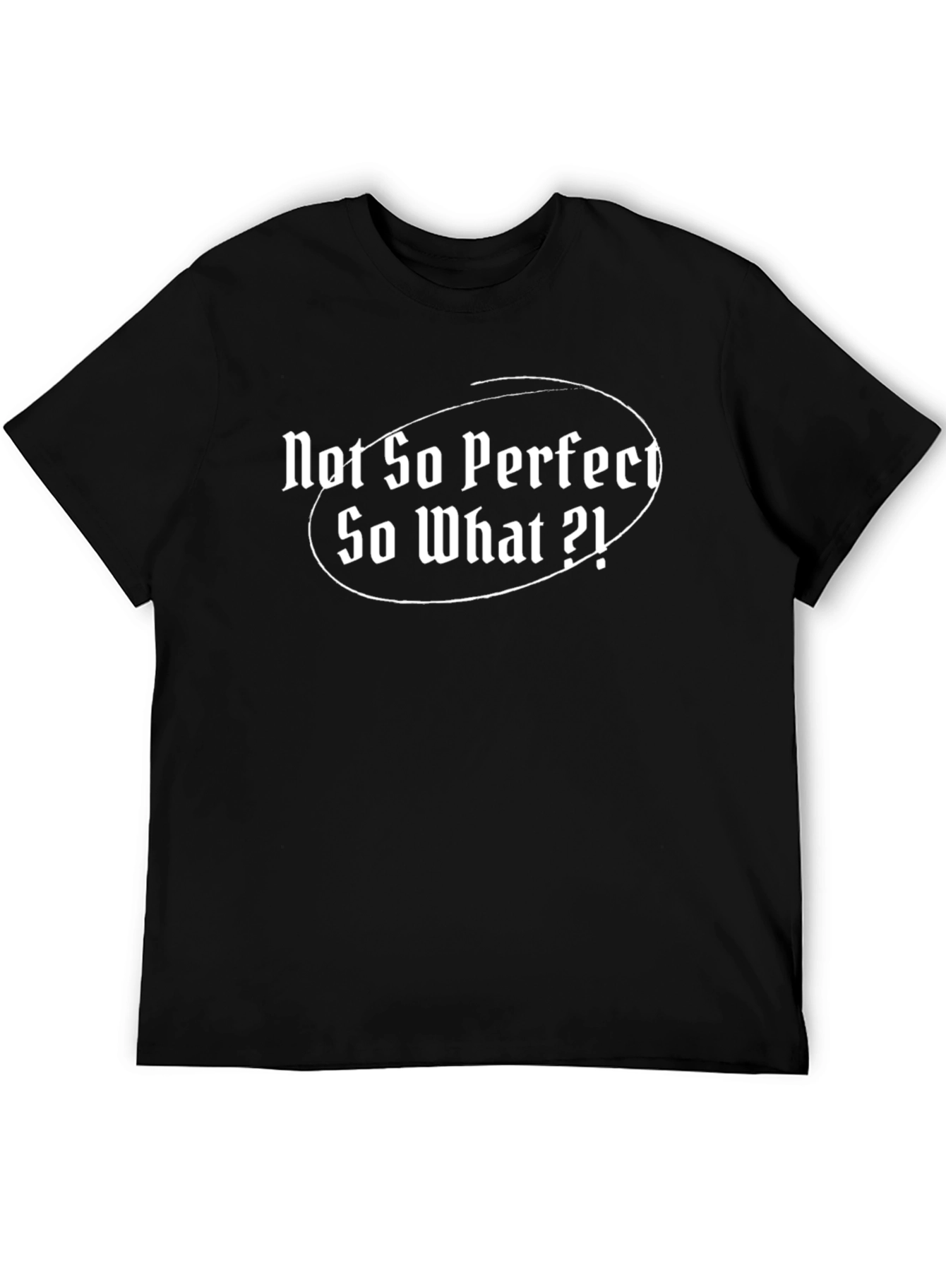 Not So Perfect Graphic T-Shirt
