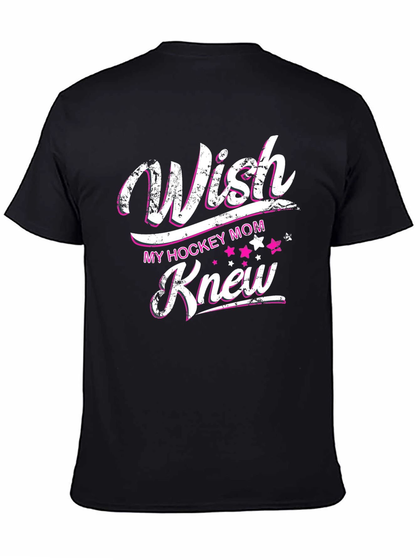Wish My Hockey Mom Knew T-Shirt