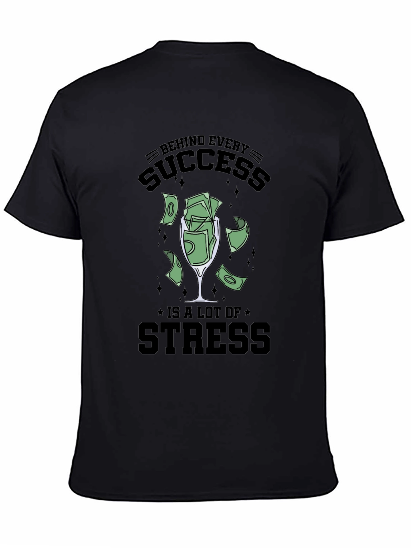 Success & Stress Graphic Tee - Soft Cotton Blend