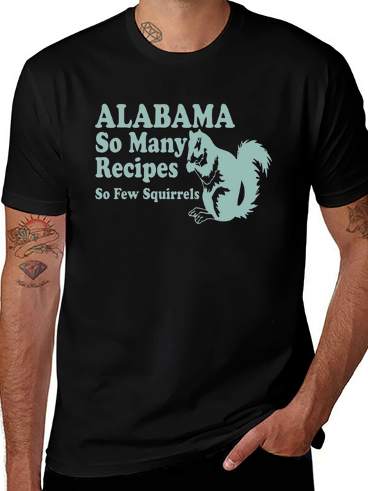 Alabama Squirrel Recipe T-Shirt