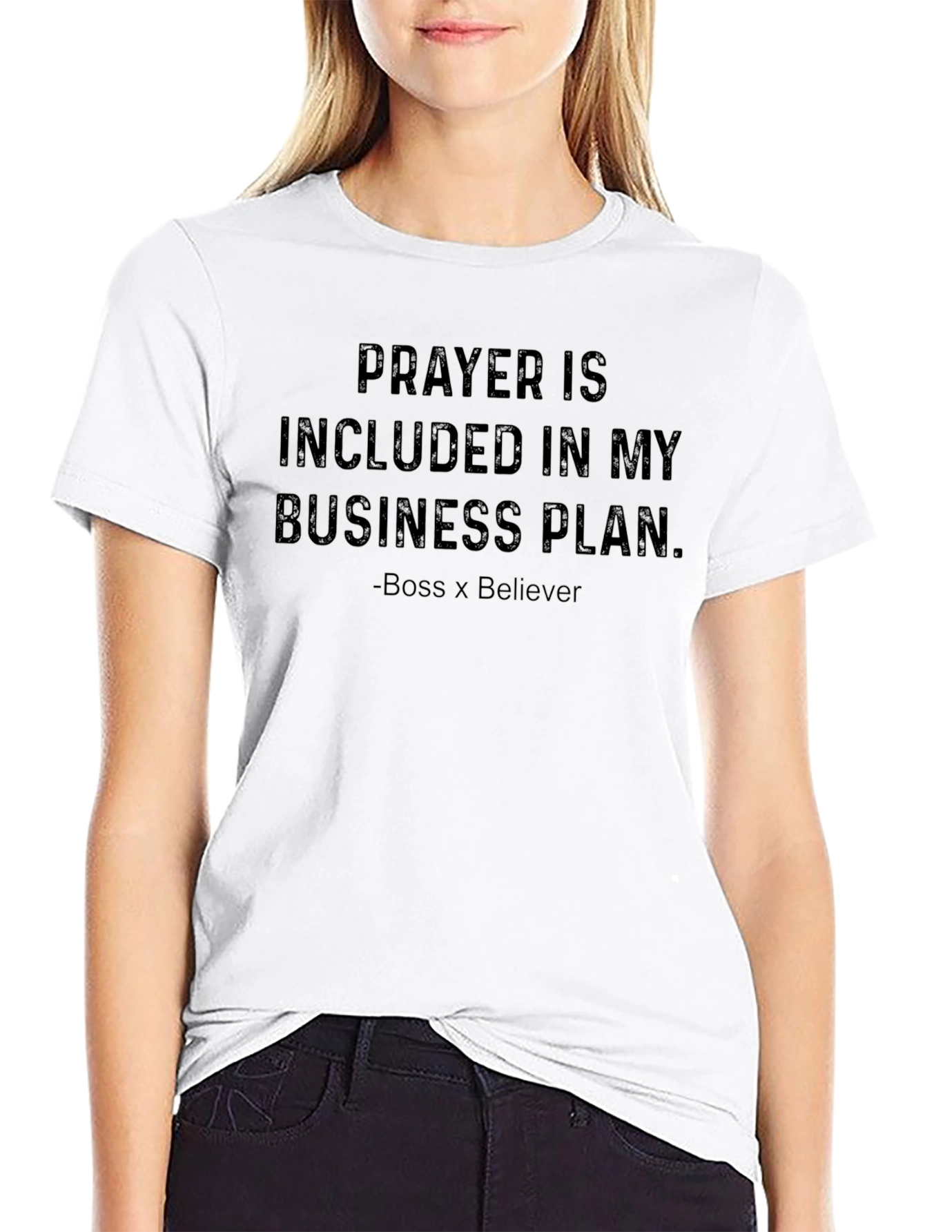 Prayer is Included T-Shirt - Boss x Believer