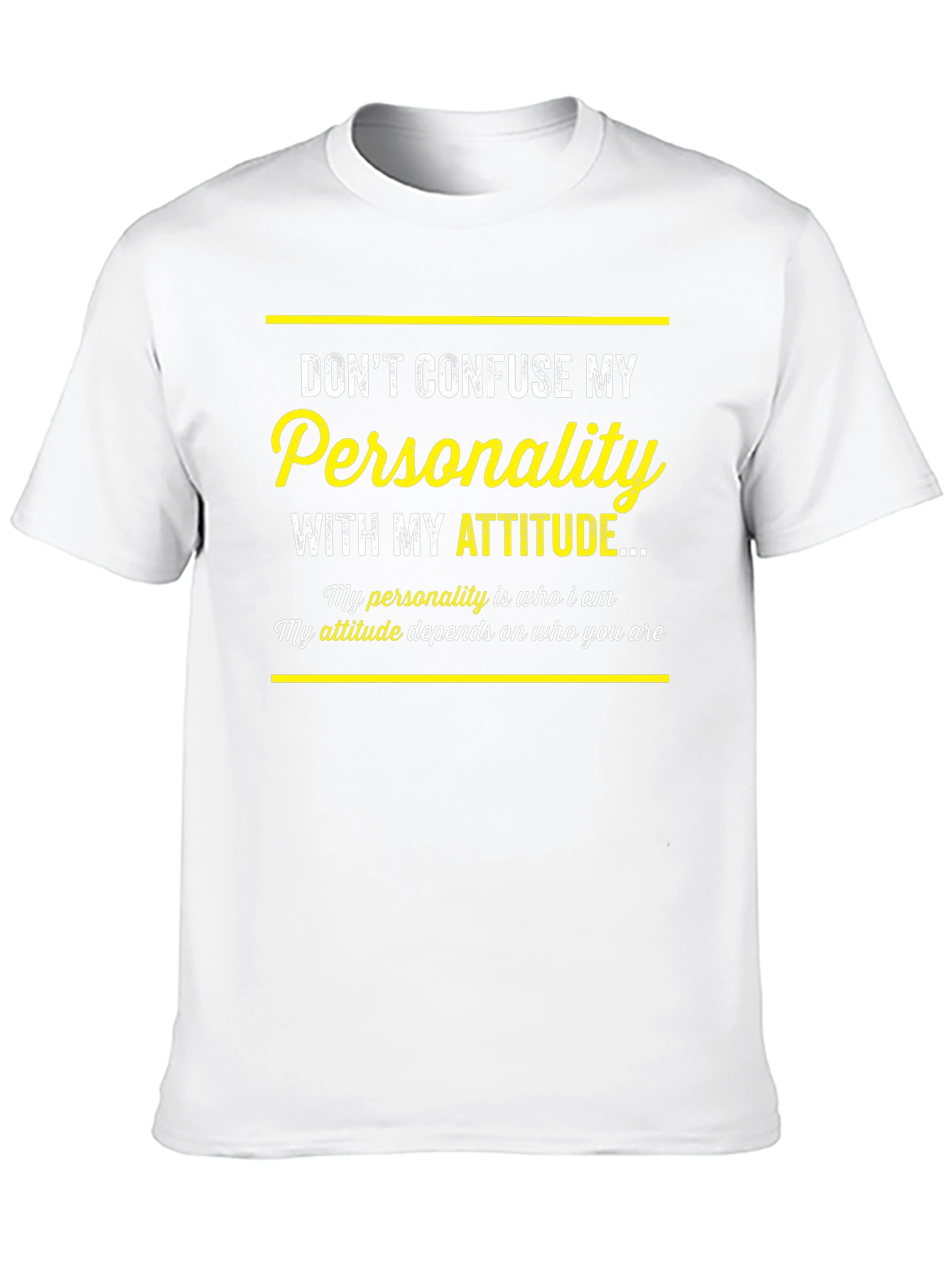 Dont Confuse My Personality T-Shirt