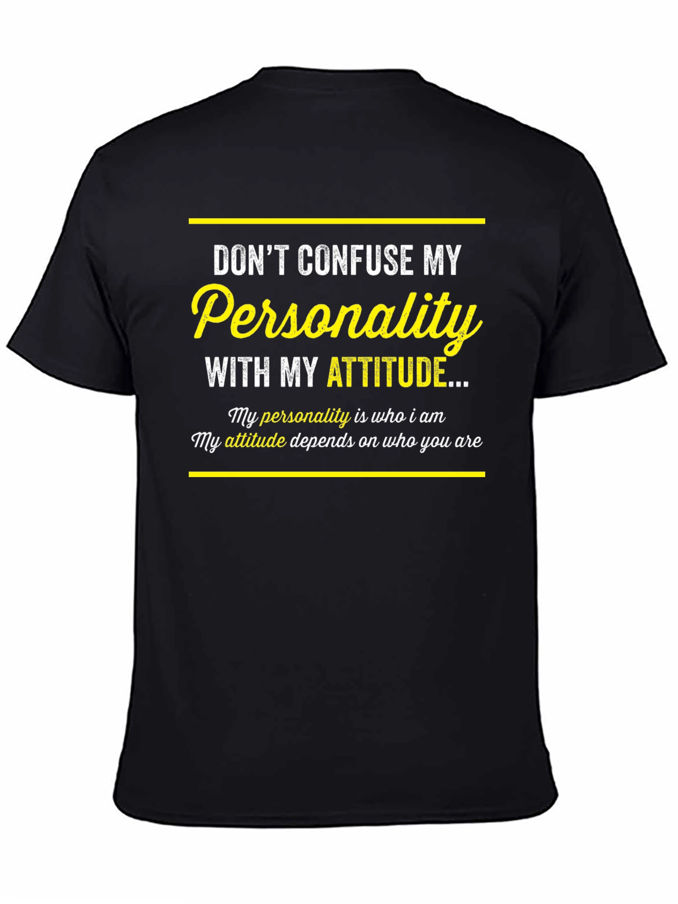 Dont Confuse My Personality T-Shirt