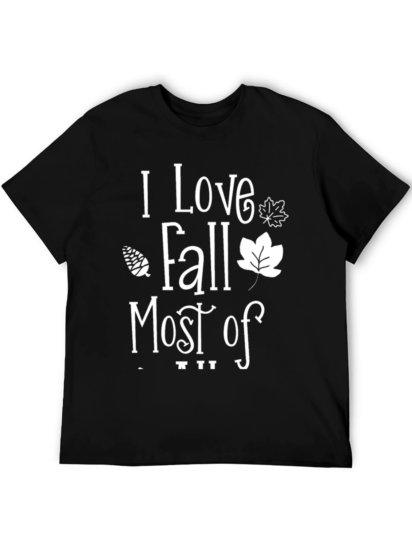 I Love Fall Most Of All Black Graphic Tee