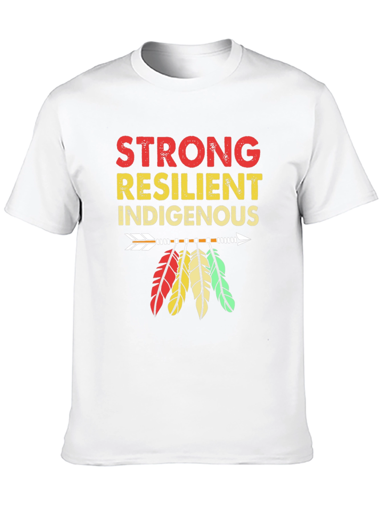 Strong Resilient Indigenous T-Shirt