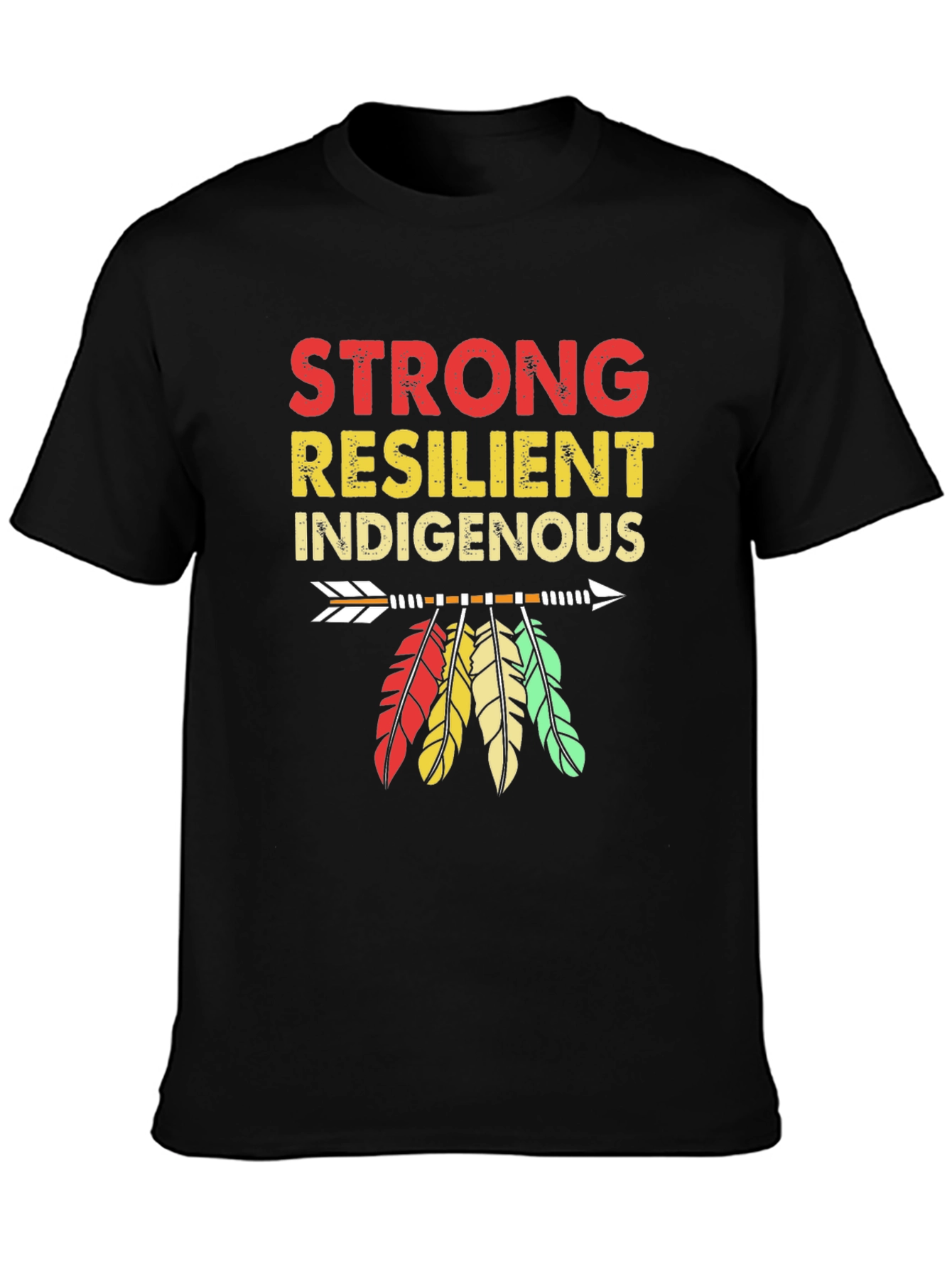 Strong Resilient Indigenous T-Shirt