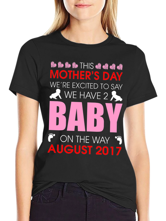 Mothers Day Baby Announcement T-Shirt
