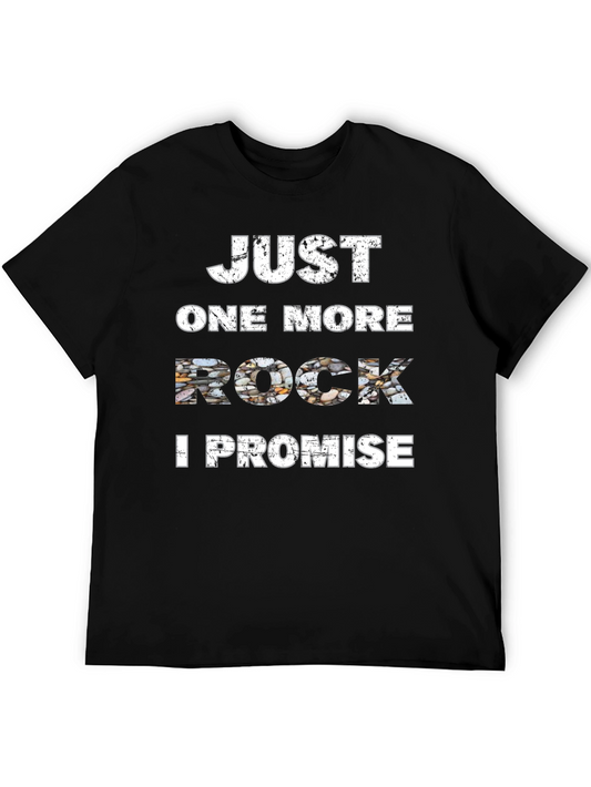 Just One More Rock T-Shirt