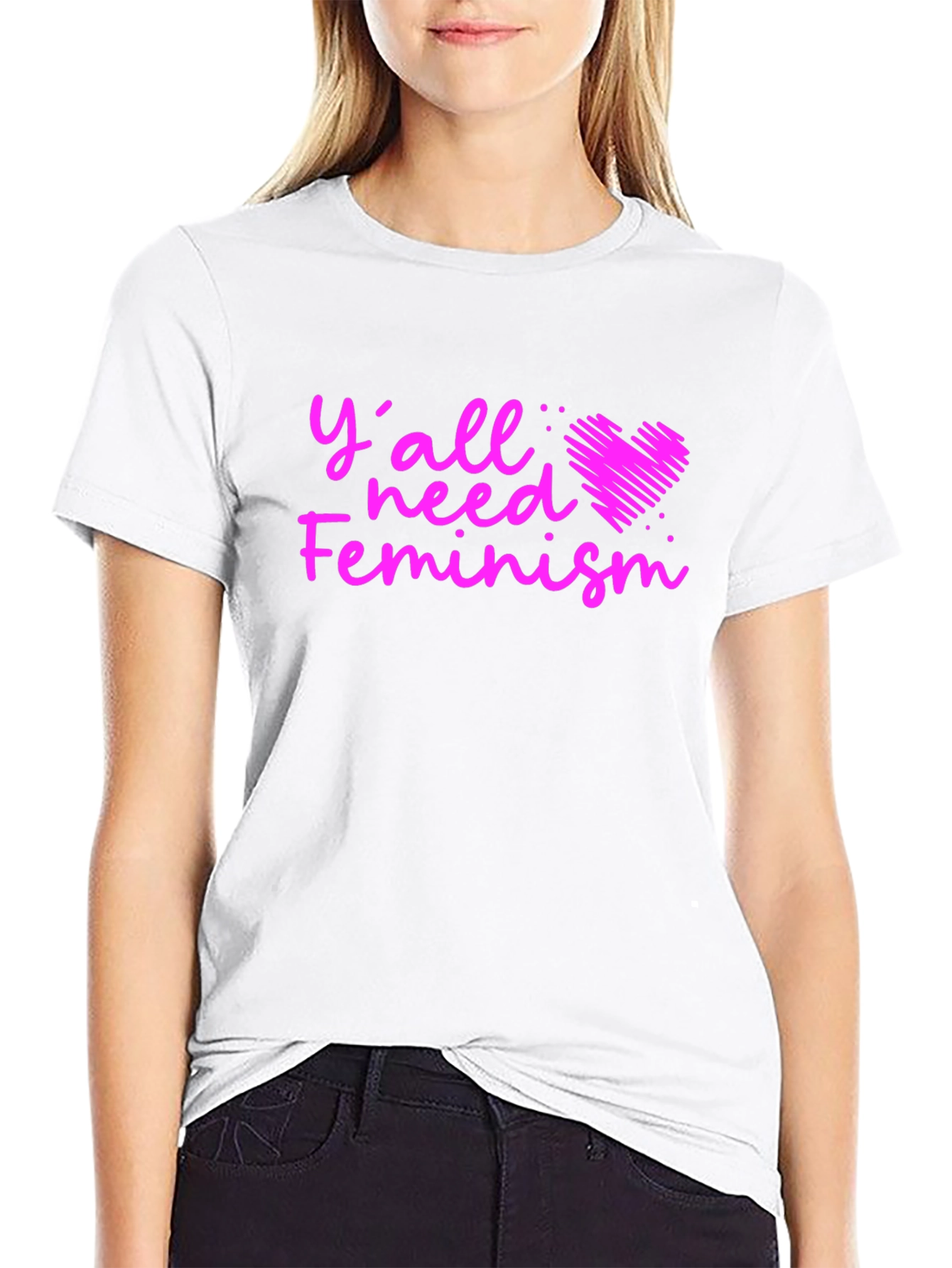 Feminist T-Shirt: Yall Need Feminism