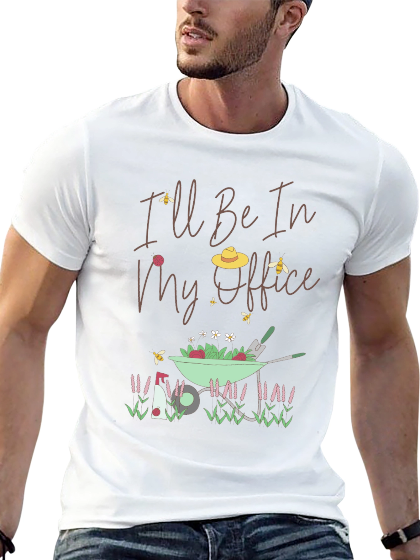 Gardening T-Shirt: Ill Be In My Office
