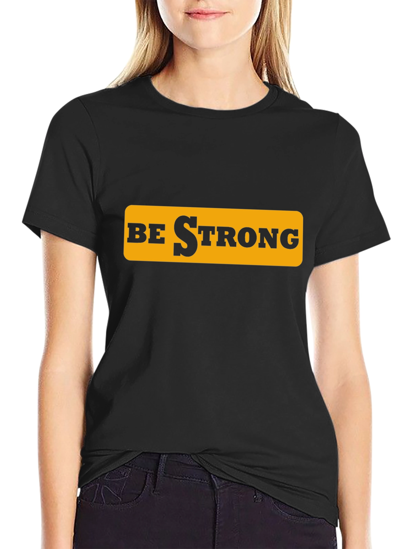 Be Strong Graphic Tee - Black Cotton T-Shirt