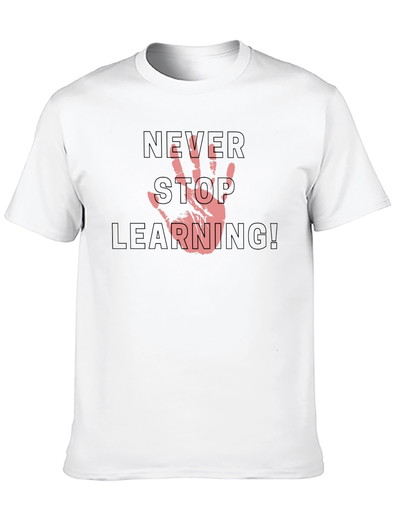 Never Stop Learning Graphic Tee