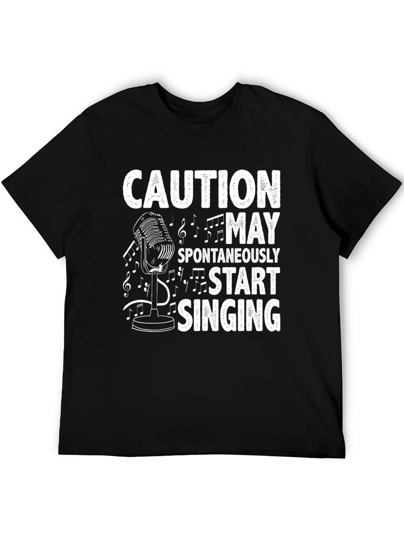 Caution May Spontaneously Start Singing Graphic Tee