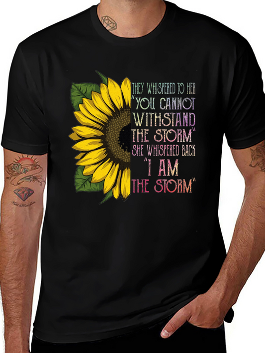 I Am The Storm Sunflower T-Shirt