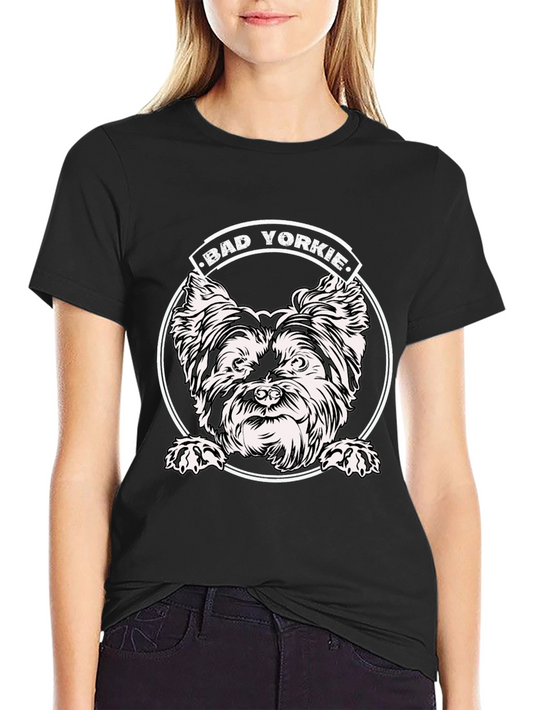 Bad Yorkie T-Shirt - Dog Lover Apparel