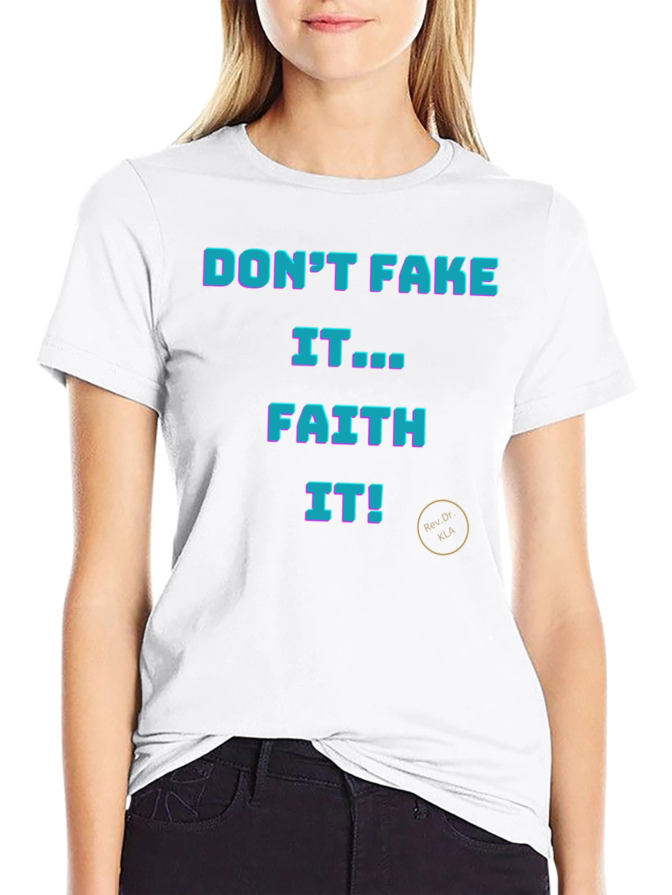 Faith It T-Shirt - Motivational Graphic Tee